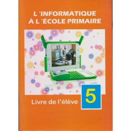 L'informatique à l’école primaire 5 CM2