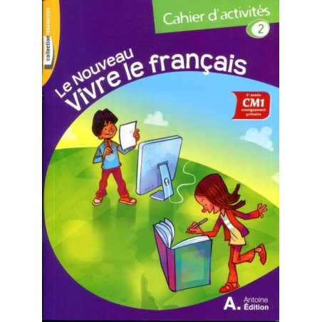 Le Nouveau Vivre le Français Cahier D'activité 2 CM1