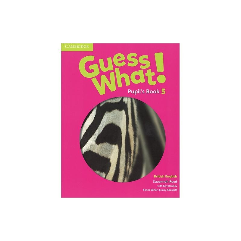 Guess What! Level 5 Pupil's Book CM2