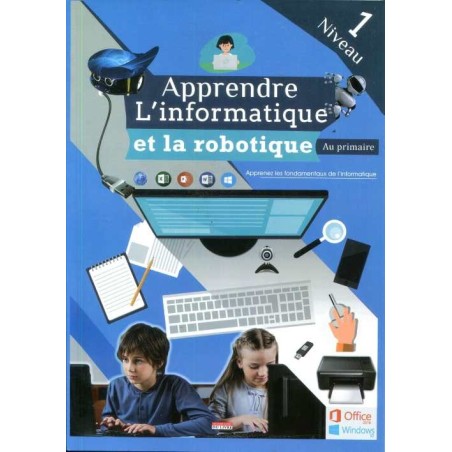 Apprendre L'informatique et la Robotique CP 1