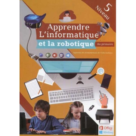 Apprendre L'informatique et la Robotique CM2 5