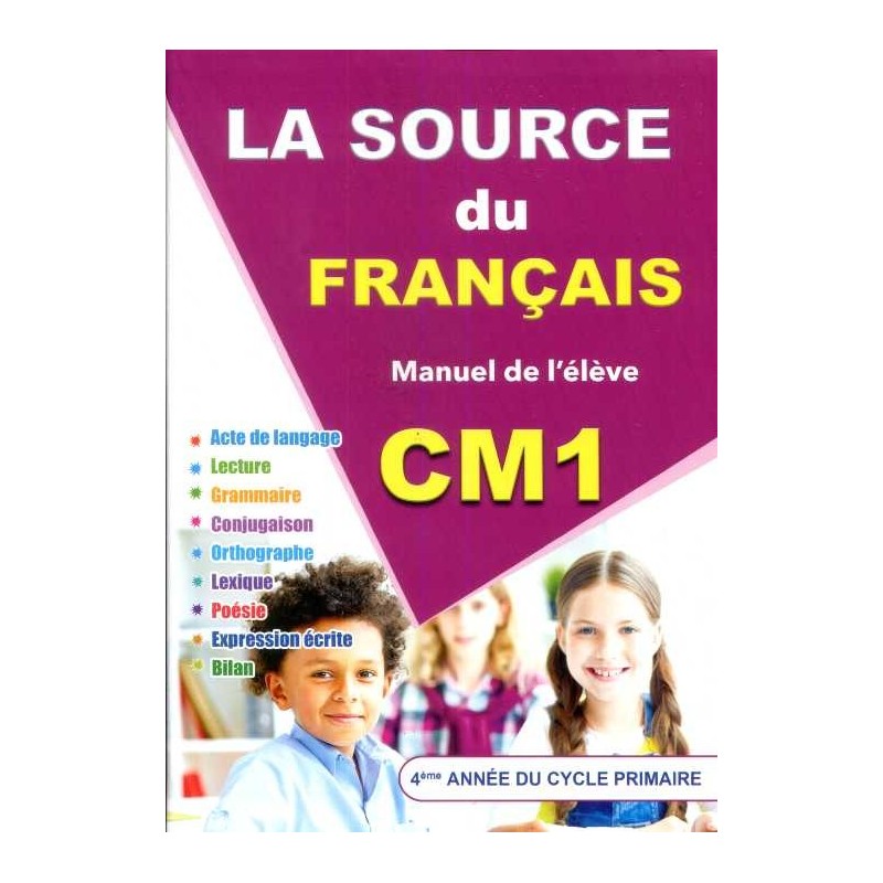 La Source du Français CM1 - Manuel de L'élève