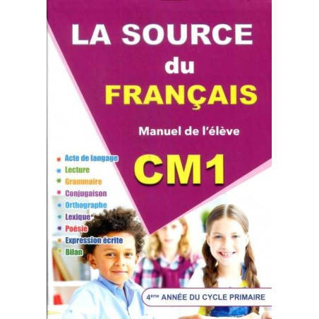 La Source du Français CM1 - Manuel de L'élève