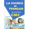 La Source du Français CM2 - Manuel de L'élève