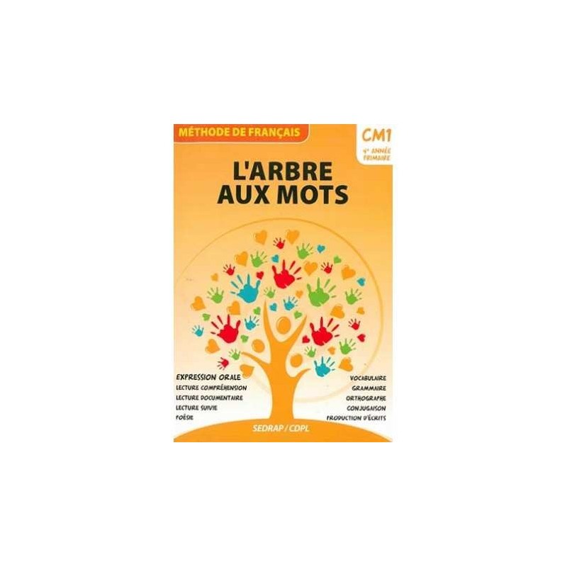 L'Arbre aux mots CM1 Méthode de Français