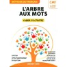 L'arbre aux Mots Cahier D'activité CM1