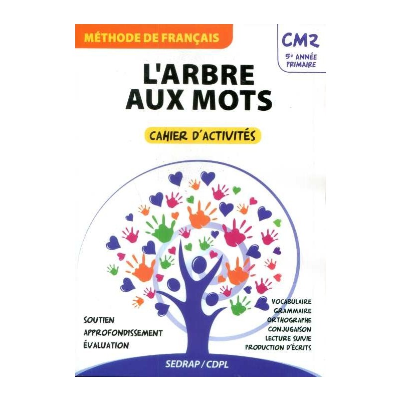 L'arbre aux Mots Cahier D'activité CM2