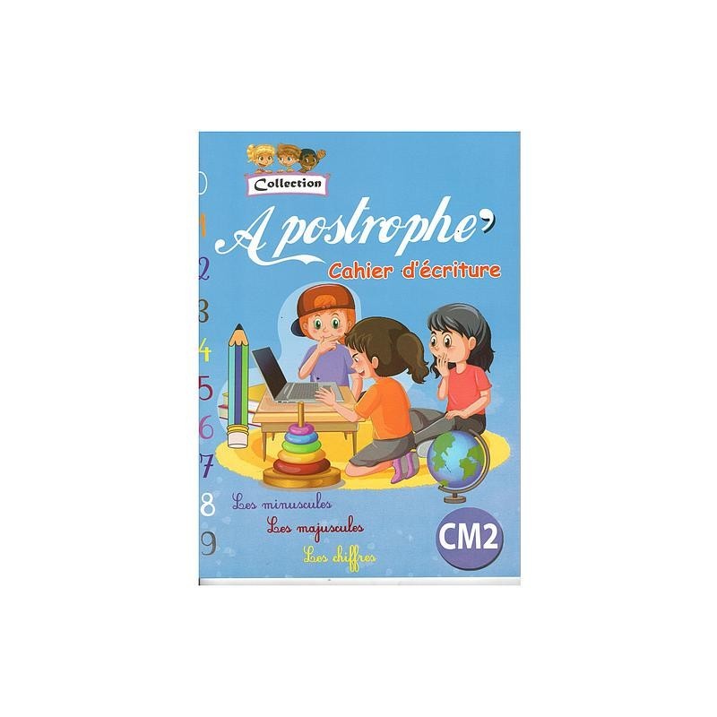 Apostrophe Cahier d'écriture CM2