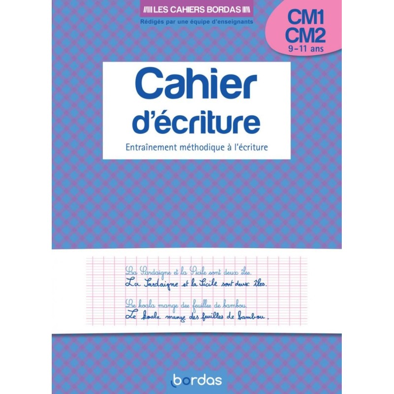 Cahier d'écriture CM1 / CM2