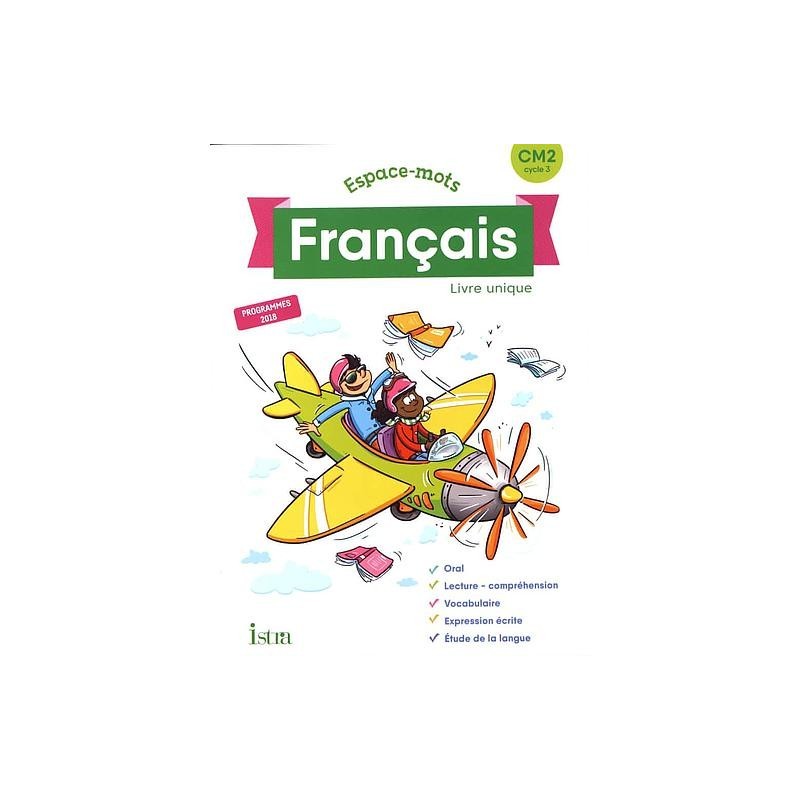 Français CM2 Espace-mots - Livre unique
