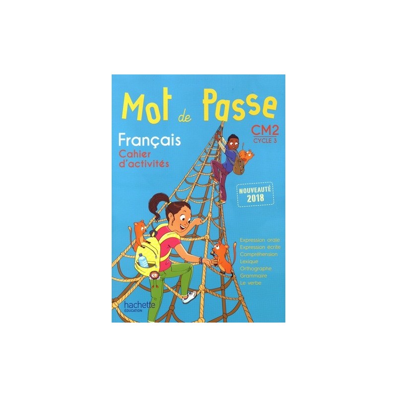 Mot de passe Français CM2 - Cahier d'activités