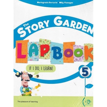 The Story Garden: Student's & Activity Book + Digital Book 5
