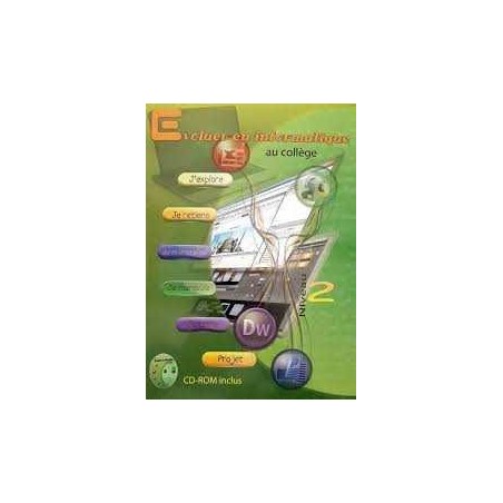 Evoluer en informatique au collège niveau 2 +CD