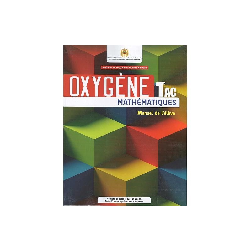 Oxygène Maths 1AC Manuel de l'élève