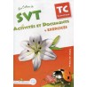 Les Cahiers de SVT Activités et Documents TC Sc + exercices Coll Arobasque