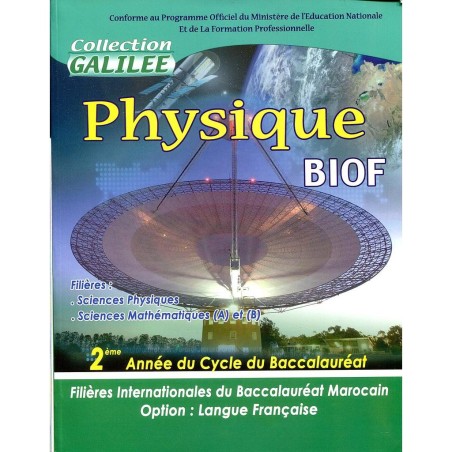 Physique 2ème année bac biof -collection Galilee