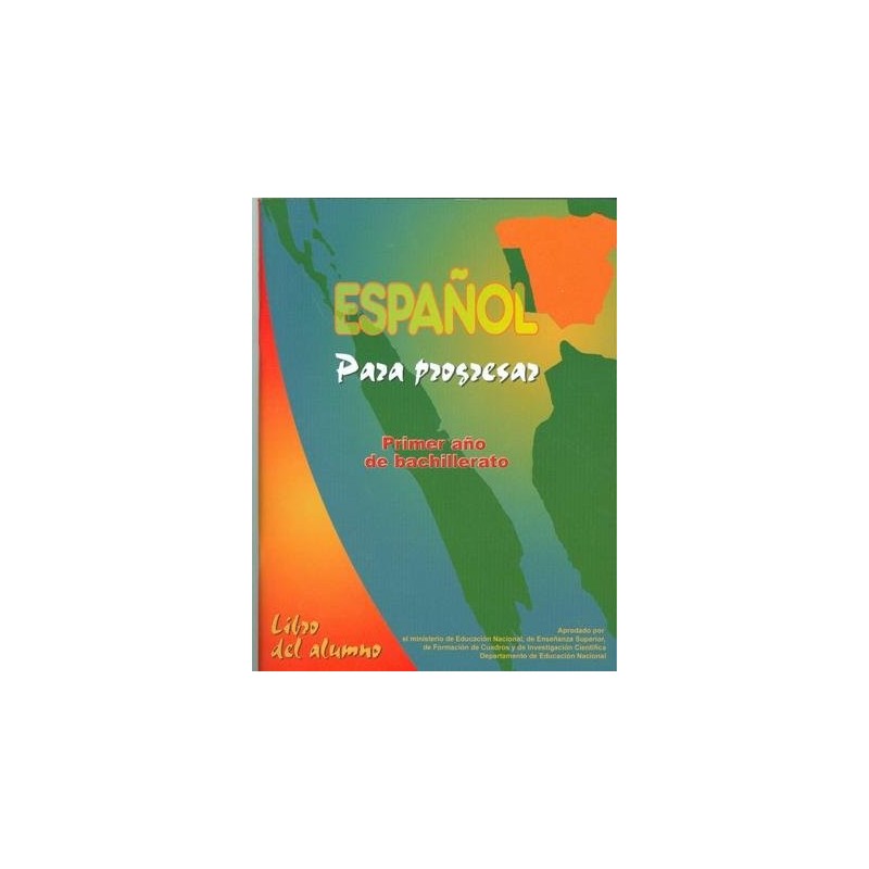 Espagnol para progresar primer ano de bachillerato 1BAC