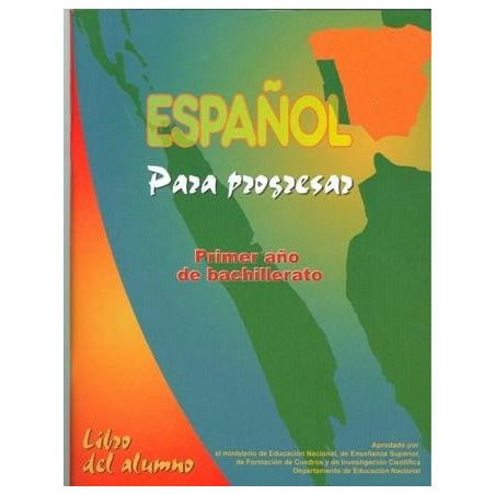 Espagnol para progresar primer ano de bachillerato 1BAC