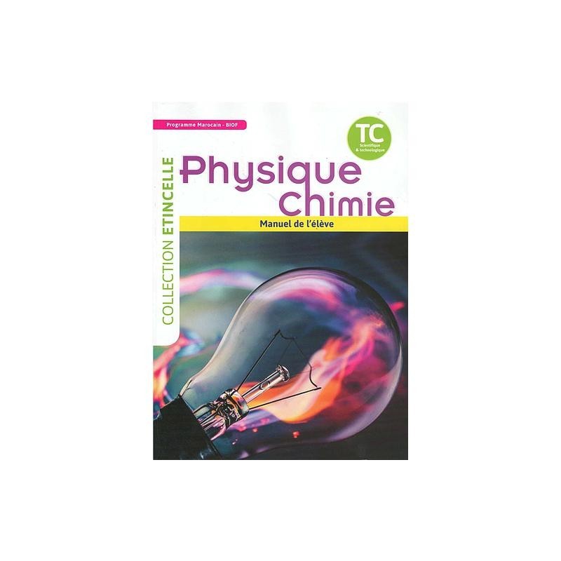 Etincelle Physique-Chimie TC Manuel de l'élève