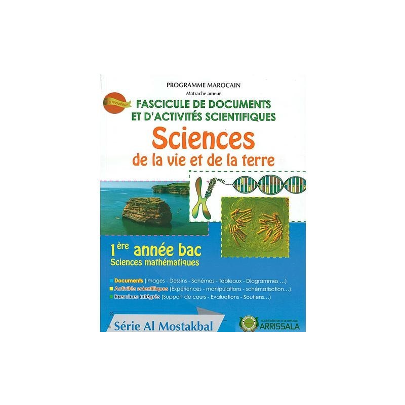 Fasicule de documents et d'activités scientifiques SVT - 1 BAC SC Math - Série Al Mostakbal