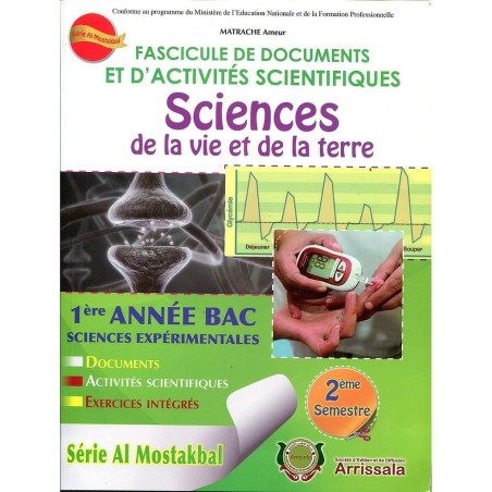 Fascicule de documents et d'activités scientifiques SVT - 1ere Bac Sc Ex - Semestre 2 - Al Mostakbal