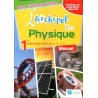 L'archipel de physique 1re Bac Sc Maths /Sc. Ex - Manuel