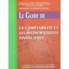 Le guide de la comptabilité et les mathématiques financières 2 Bac Sc de gestion comptable