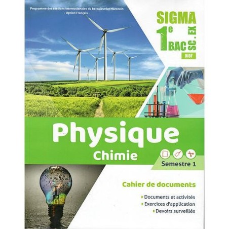 Sigma Physique chimie Cahier de documents 1er Bac Sc PC Semestre 1